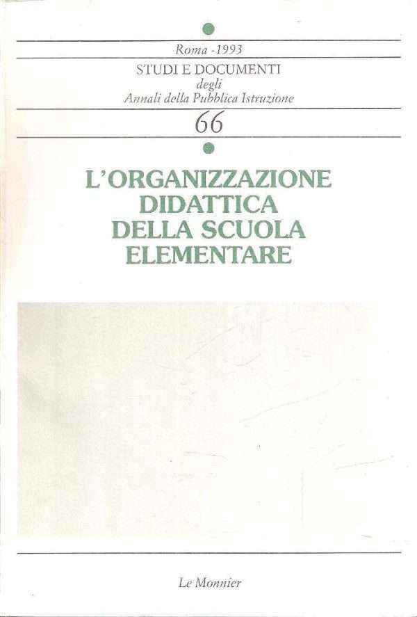 L'ORGANIZZAZIONE DIDATTICA DELLA SCUOLA ELEMENTARE