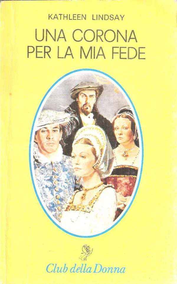 UNA CORONA PER LA MIA FEDE