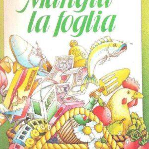 MANGIA LA FOGLIA