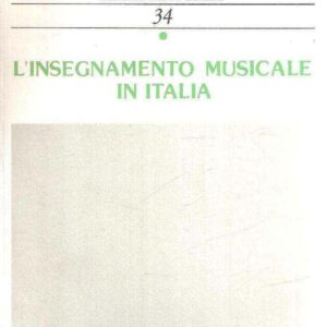 L'INSEGNAMENTO MUSICALE IN ITALIA
