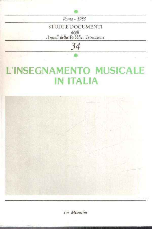 L'INSEGNAMENTO MUSICALE IN ITALIA