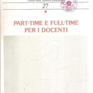 PART-TIME E FULL-TIME PER I DOCENTI