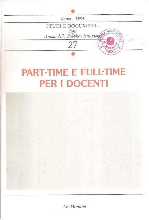 PART-TIME E FULL-TIME PER I DOCENTI