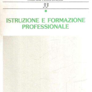 ISTRUZIONE E FORMAZIONE PROFESSIONALE