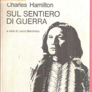SUL SENTIERO DI GUERRA