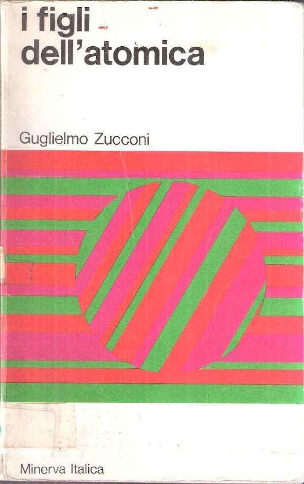 I FIGLI DELL'ATOMICA E ALTRI RACCONTI