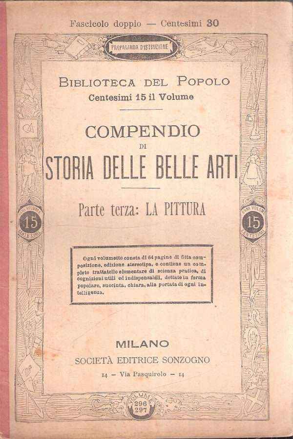 COMPENDIO DI STORIA DELLE BELLE ARTI PARTE TERZA: LA PITTURA