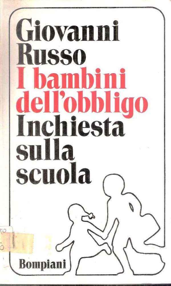 I BAMBINI DELL'OBBLIGO INCHIESTA SULLA SCUOLA