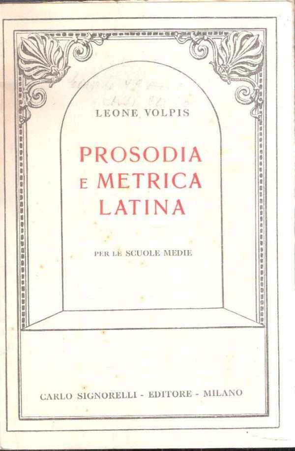 PROSODIA E METRICA LATINA PER LE SCUOLE MEDIE