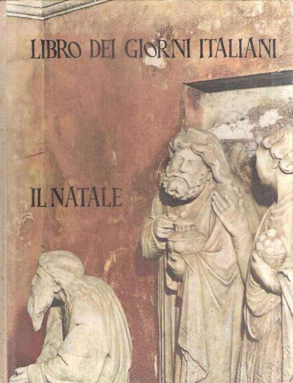 LIBRO DEI GIORNI ITALIANI - IL NATALE