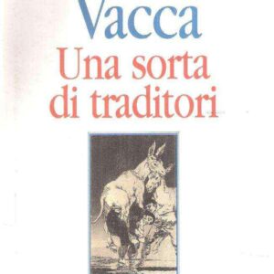 UNA SORTA DI TRADITORI