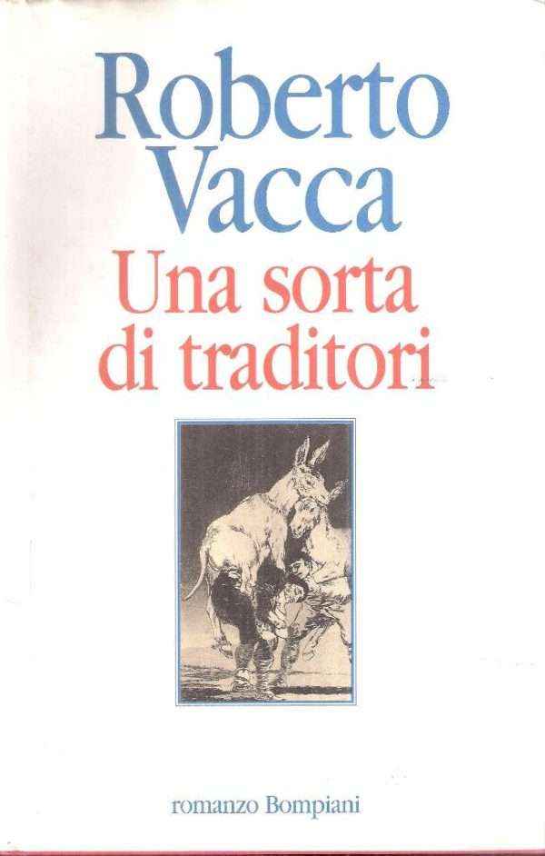 UNA SORTA DI TRADITORI