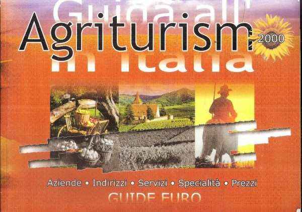 GUIDA ALL'AGRITURISMO IN ITALIA 2000