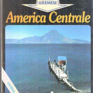 VIAGGIARE BENE - AMERICA CENTRALE