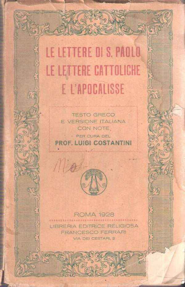 LE LETTERE DI S. PAOLO LE LETTERE CATTOLICHE E L'APOCALISSE