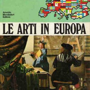LE ARTI IN EUROPA