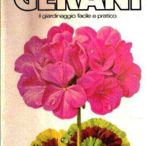 GERANI IL GIARDINAGGIO FACILE E PRATICO