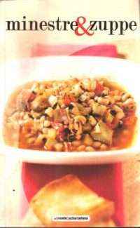 MINESTRE&ZUPPE