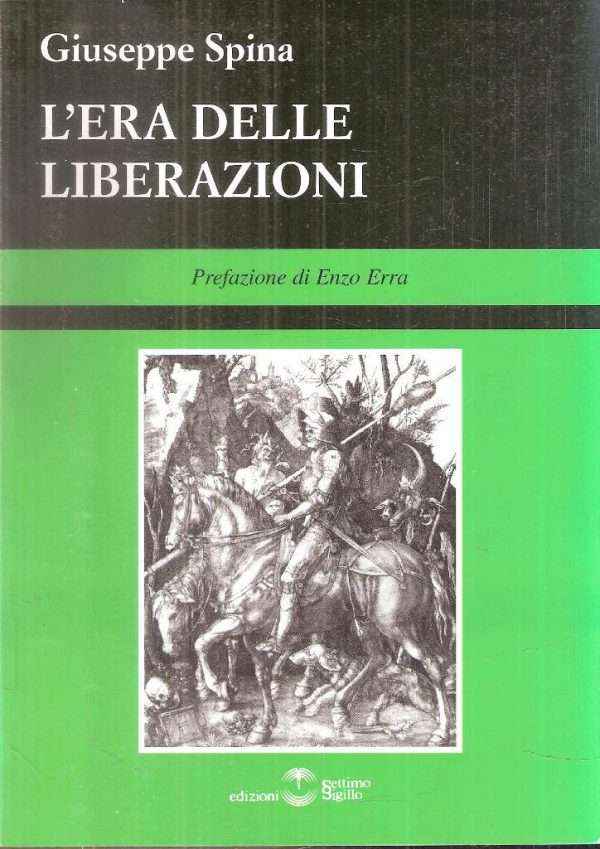 L'ERA DELLE LIBERAZIONI