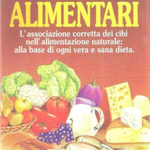 LE COMBINAZIONI ALIMENTARI