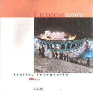 UN PAESE UNICO ITALIA, FOTOGRAFIE 1900-2000