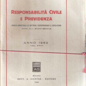 RESPONSABILITA' CIVILE E PREVIDENZA VOL. XXVII