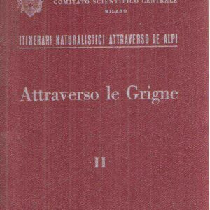 ATTRAVERSO LE GRIGNE