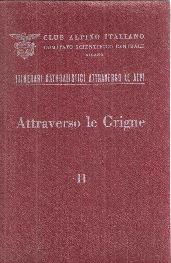 ATTRAVERSO LE GRIGNE
