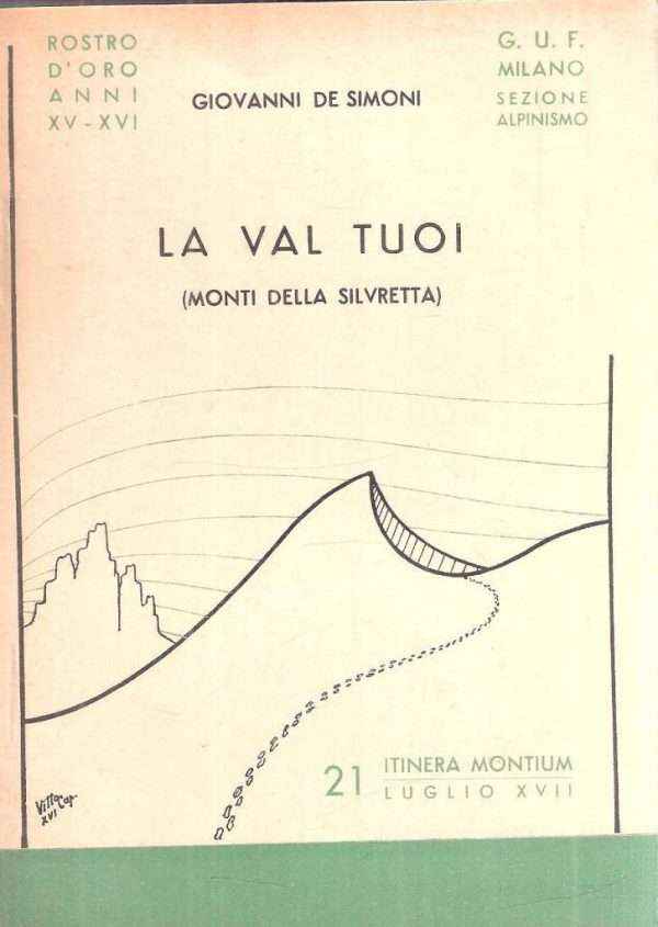 LA VAL TUOI - MONTI DELLA SILVRETTA