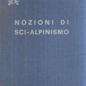 NOZIONI DI SCI-ALPINISMO