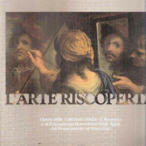 L'ARTE RISCOPERTA