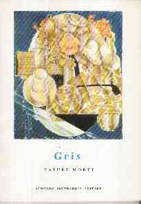 GRIS - NATURE MORTE