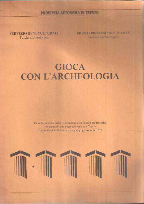GIOCA CON L'ARCHEOLOGIA