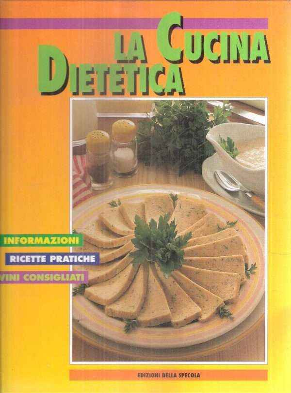 LA CUCINA DIETETICA