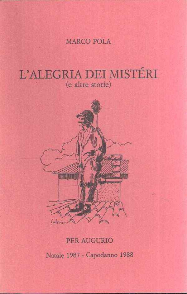 L'ALLEGRIA DEI MISTERI (E ALTRE STORIE)