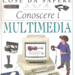 CONOSCERE I MULTIMEDIA