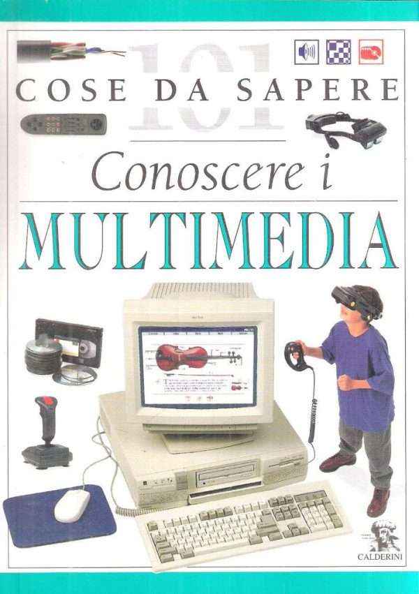 CONOSCERE I MULTIMEDIA