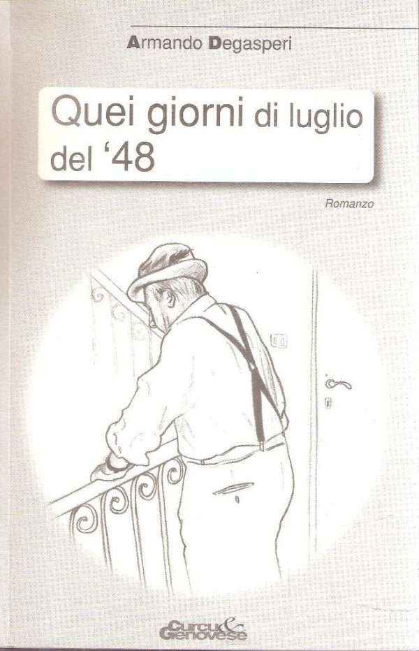 QUEI GIORNI DI LUGLIO DEL '48