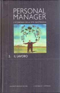 PERSONAL MANAGER L'ECONOMIA DELLA VITA QUOTIDIANA - IL LAVORO