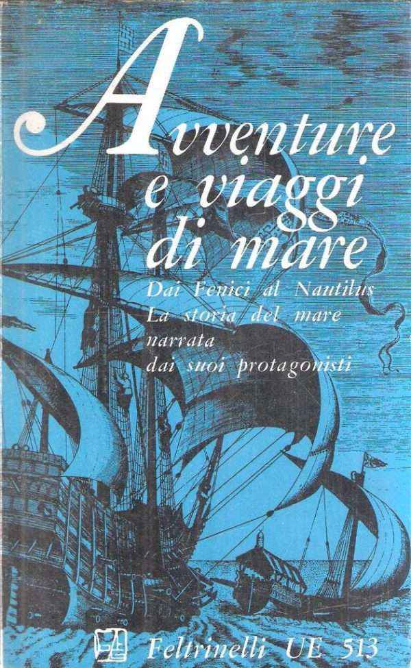 AVVENTURE E VIAGGI DI MARE