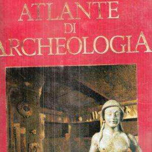 GRANDE ATLANTE DI ARCHEOLOGIA