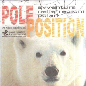 POLE POSITION AVVENTURA NELLE REGIONI POLARI