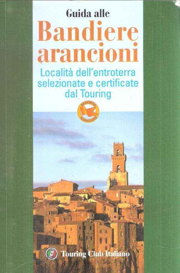 GUIDA ALLE BANDIERE ARANCIONI