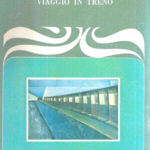 NOVELLE PER UN BREVE VIAGGIO IN TRENO