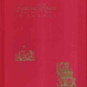 RAST AUF REISEN IN EUROPA - EIN FUHRER ZU 1850 DER SCHONSTEN HOTELS UND RESTAURANTS