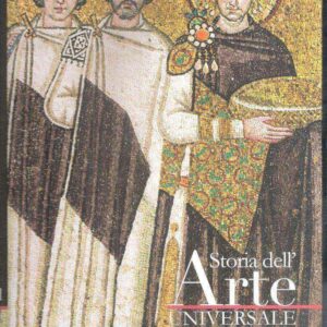 STORIA UNIVERSALE DELL'ARTE L'ALTO MEDIOEVO
