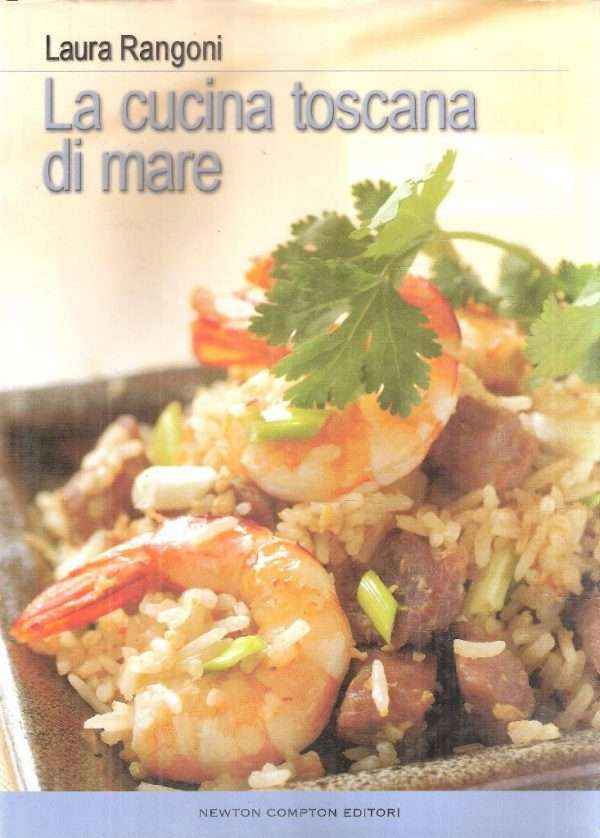 LA CUCINA TOSCANA DI MARE