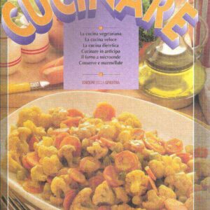 CUCINARE LA CUCINA VEGETARIANA