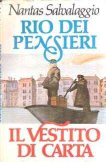 RIO DEI PENSIERI - IL VESTITO DI CARTA