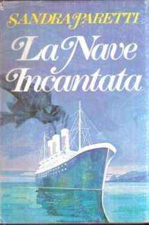 LA NAVE INCANTATA